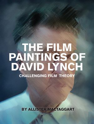 The Film Paintings of David Lynch image number 0