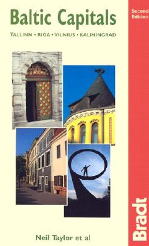 Bradt Baltic Capitals: Tallinn, Riga, Vilnius, Kaliningrad image number 0