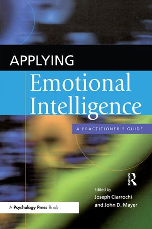 Applying Emotional Intelligence: A Practitioner's Guide image number 0
