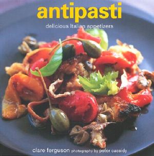 Antipasti: Delicious Italian First Courses image number 0