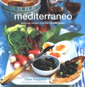 Mediterraneo: Delicious Recipes from the Mediterranean image number 0