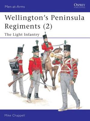 Wellington's Peninsula Regiments (2): The Light Infantry image number 0