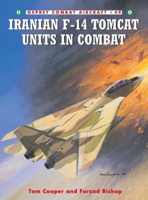 Iranian F-14 Tomcat Units in Combat image number 0