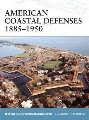 American Coastal Defenses 1885-1950 image number 0