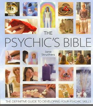 The Psychic's Bible : The Definitive Guide to Developing Your Psychic Skills image number 0
