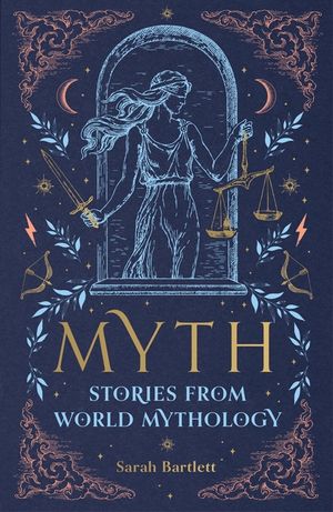 Myth: Stories from World Mythology image number 0