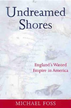 Phoenix: Undreamed Shores: England's Wasted Empire in America image number 0