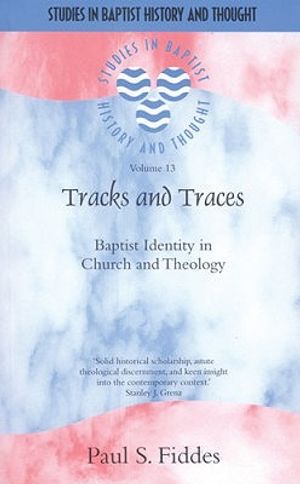Tracks and Traces: Baptist Identity in Church and Theology image number 0