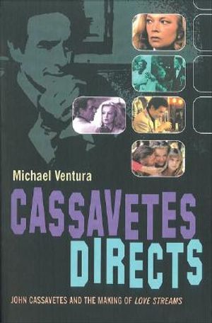 Cassavetes Directs: On the Set of Love Streams image number 0