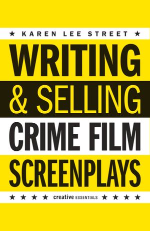 Writing & Selling Crime Film Screenplays image number 0