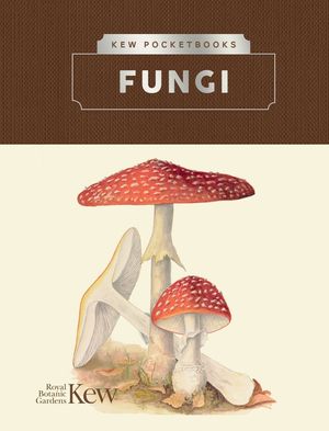 Kew Pocketbooks: Fungi image number 0