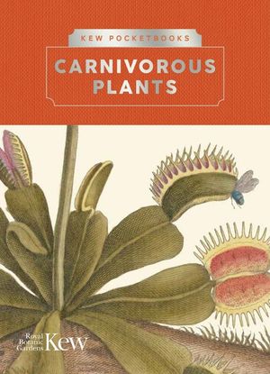 Kew Pocketbooks: Carnivorous Plants image number 0