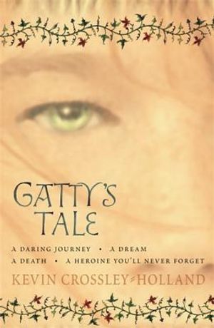 Gatty's Tale. Kevin Crossley-Holland image number 0