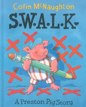 S. W. A. L. K.: A Preston Pig Story image number 0