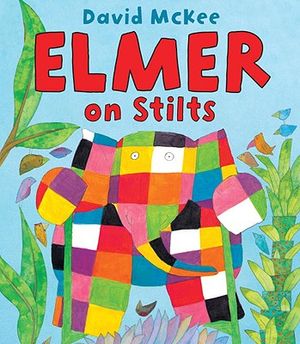 Elmer on Stilts image number 0