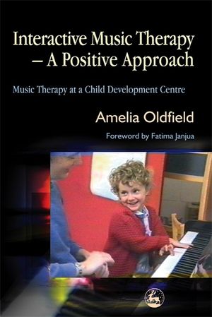 Interactive Music Therapy - A Positive Approach: Music Therapy at a Child Development Centre image number 0