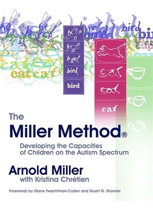The Miller Method (R): Developing the Capacities of Children on the Autism Spectrum image number 0