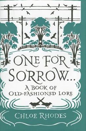 One for Sorrow: A Book of Old-Fashioned Lore image number 0