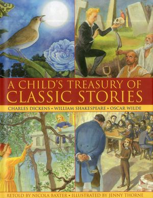 A Child's Treasury of Classic Stories: Charles Dickens, William Shakespeare, Oscar Wilde image number 0