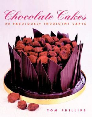 Chocolate Cakes: 20 Fabulously Indulgent Cakes image number 0