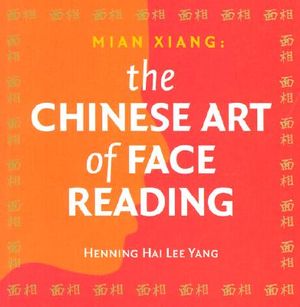 Mian Xiang: The Chinese Art of Face Reading image number 0