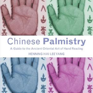 Chinese Palmistry: A Guide to the Ancient Oriental Art of Hand Reading image number 0