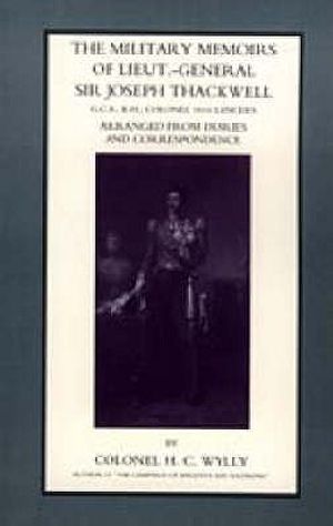 Military Memoirs of Lt.-Gen. Sir Joseph Thackwell Gcb, Kh Colonel 16th Lancers image number 0