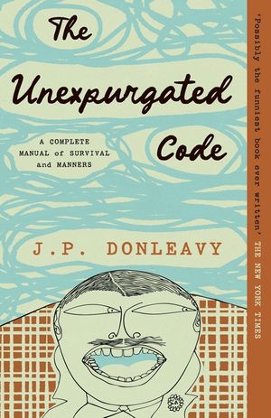 The Unexpurgated Code: A Complete Manual of Survival and Manners image number 0