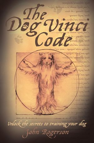 The Dog Vinci Code: Unlock the Secrets to Training Your Dog image number 0