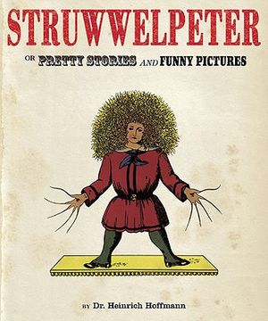 Struwwelpeter: Or Pretty Stories and Funny Pictures image number 0