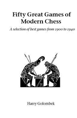 Fifty Great Games of Modern Chess image number 0