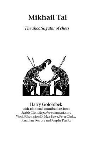 Mikhail Tal: the shooting star of chess image number 0