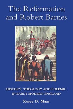 The Reformation and Robert Barnes image number 0