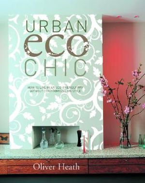 Urban Eco Chic: How to Create an Eco-Friendly Home Without Compromising on Style image number 0