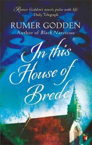 In This House of Brede. by Rumer Godden image number 0