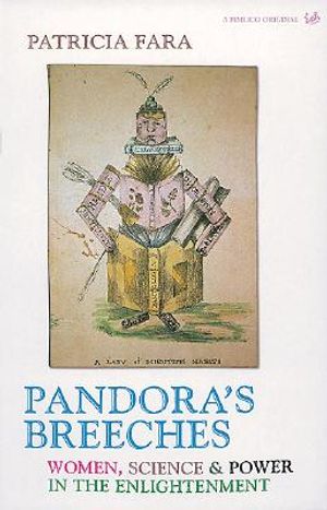 Pandora's Breeches: Women, Science and Power in the Enlightenment image number 0