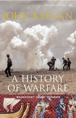 A History of Warfare. John Keegan image number 0