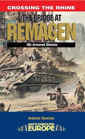 The Bridge at Remagen: 9th Armoured Infantry Division image number 0