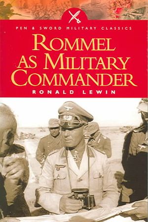 Rommel as a Military Commander image number 0