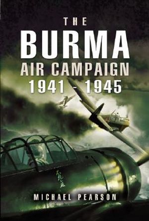 The Burma Air Campaign: 1941-1945 image number 0