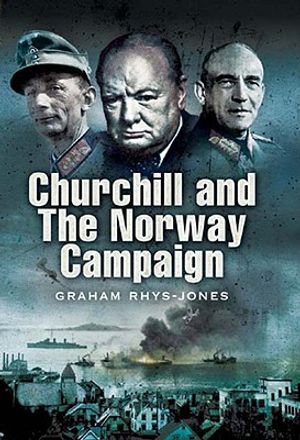 Churchill and the Norway Campaign 1940 image number 0