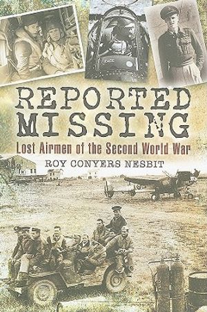 Reported Missing: Lost Airmen of the Second World War image number 0