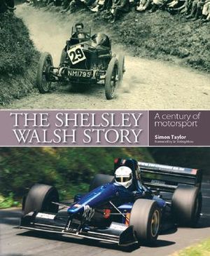 The Shelsley Walsh Story: A Century of Motorsport image number 0