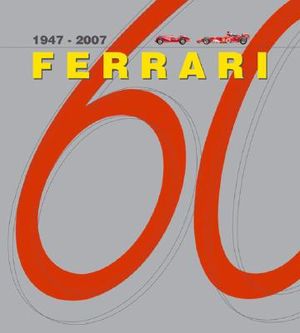 Ferrari: 1947-2007 image number 0