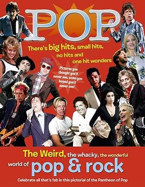 Pop: The Weird, the Whacky, the Wonderful World of Pop & Rock image number 0