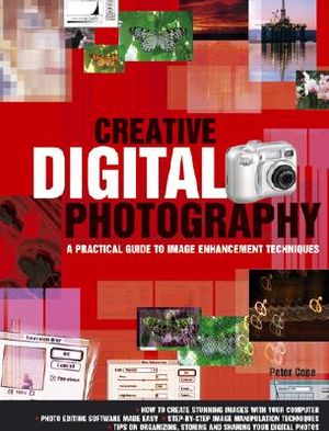 Creative Digital Photography: A Practical Guide to Image Enhancement Techniques image number 0