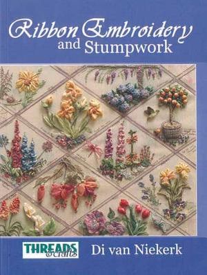 The Threads & Crafts Book of Ribbon Embroidery and Stumpwork image number 0