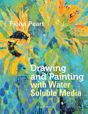 Drawing and Painting with Watersoluble Media image number 0