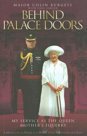 Behind Palace Doors: My Service as the Queen Mother's Equerry image number 0