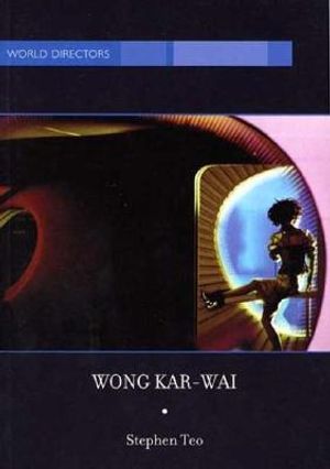 Wong Kar-Wai: Auteur of Time image number 0